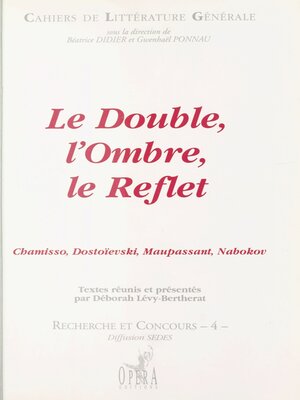 cover image of Le Double, l'ombre, le reflet